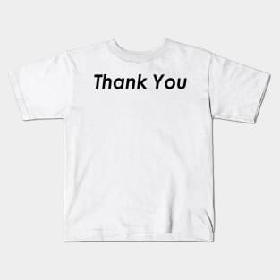 Thank You Kids T-Shirt